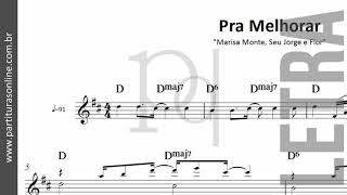 Pra Melhorar ♪ Marisa Monte Seu Jorge e Flor  Partitura [upl. by Aekim]