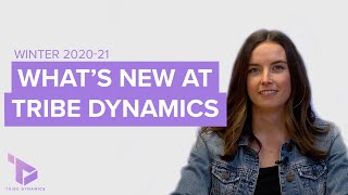 Whats New at Tribe Dynamics  Winter 202021 New Features [upl. by Abekam]