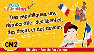 Des républiques une démocratie  des libertés des droits et des devoirs CM2 Passtemps  Leçon [upl. by Caron16]