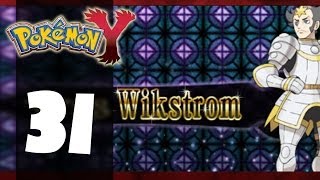 Pokémon Y  Part 31  vs Elite Four Wikstrom PlaythroughWalkthrough [upl. by Alegnatal385]