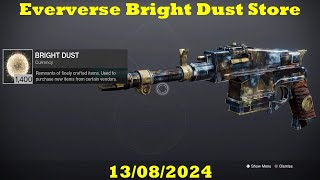 Destiny 2 The Final Shape  Eververse Bright Dust Store 13 August 2024 [upl. by Nywled]