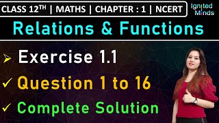 Class 12th Maths  Exercise 11 Q1 to Q16  Chapter 1  Relations amp Functions  NCERT [upl. by Balas575]