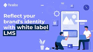 Reflect your brands identity with White Label LMS Software [upl. by Alphard]