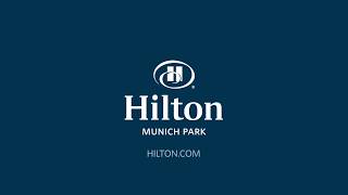 Welcome to Hilton Munich Park [upl. by Lennon959]