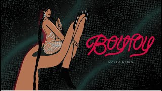 Izzy La Reina  BOY TOY Portuguese Lyric Video [upl. by Rafaelle915]