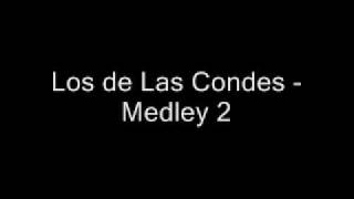 Los de las condes  medley 2 [upl. by Rush]