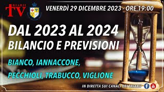 DAL 2023 AL 2024 BILANCIO E PREVISIONI BIANCO IANNACCONE PECCHIOLI TRABUCCO VIGLIONE [upl. by Walt836]