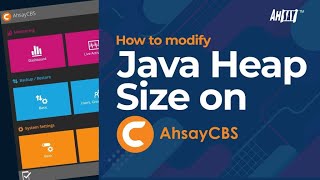 How to modify the Java Heap size of your AhsayCBS server [upl. by Lossa850]