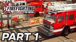 Firefighting Simulator  The Squad Gameplay Walkthrough Part 1 PS4 PS5  No Commentary [upl. by Arakal]