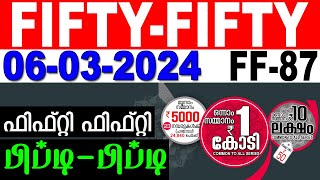 KERALA LOTTERY FIFTYFIFTY FF87  LIVE LOTTERY RESULT TODAY 06032024  KERALA LOTTERY LIVE RESULT [upl. by Nevs699]