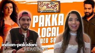 PAKKA LOCAL Song Reaction  Janatha Garage  Jr NTR Kajal Samantha Mohanlal  Telugu Songs 2016 [upl. by Sherburn]