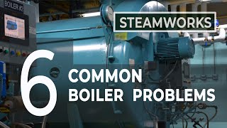 Common Boiler Problems  SteamWorks [upl. by Faucher651]