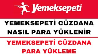 Yemeksepeti Cüzdana Para Yükleme Nasıl Yapılır [upl. by Adnahsor151]