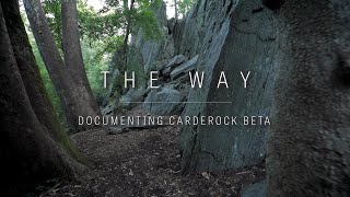 THE WAY — DOCUMENTING CARDEROCK BETA [upl. by Clardy]