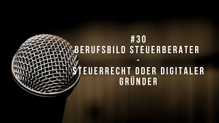 Berufsbild Steuerberater  Steuerrecht oder digitaler Gründer Gespräch mit StB Andreas Reichert [upl. by Imac658]