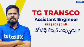 TG Transco  Assistant Engineer  When is Our Notification  How Many Vacancies  EEE ECE Civil [upl. by Ynogoham]