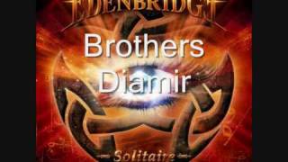 Brothers Diamir  Edenbridge [upl. by Grider]