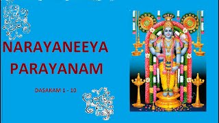 Narayaneeya parayanam Dasakam 1 to 10 [upl. by Leno]