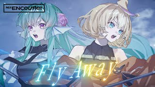 Finana Ryugu × Millie Parfait「Fly Away」Official Music Video【NIJI ENcounter】 [upl. by Nnylakcaj]