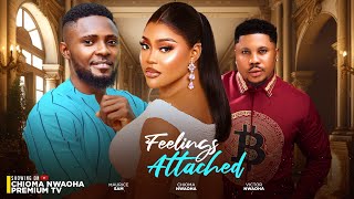 FEELINGS ATTACHED  CHIOMA NWAOHA MAURICE SAM VICTOR NWAOHA 2024 LATEST NOLLYWOOD Full movie [upl. by Anna-Diana]