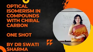 Optical Isomerism in Compounds with Chiral Carbon  ONE SHOT  aktu isomerism [upl. by Erdnad]