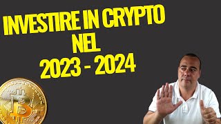 INVESTIRE IN CRIPTOVALUTE NEL 20232024 Guida per novellini [upl. by Fax]