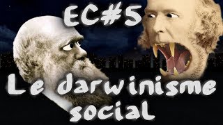 Darwinisme Social  Science vs Politique EspritCritique 5 [upl. by Kitti]