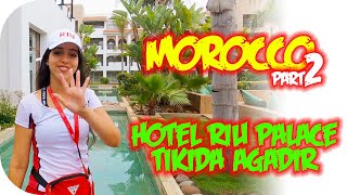 Hotel Riu Palace Tikida Agadir Morocco Resort Review part 2 Agadir Beach resort grounds amp pool [upl. by Tana]