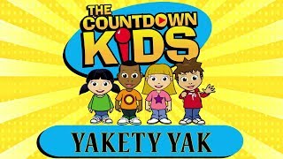 Yakety Yak  The Countdown Kids  Kids Songs amp Nursery Rhymes [upl. by Sebastiano228]