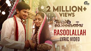 Salalah Mobiles  Rasoolallah Lyric Video  Dulquer Salmaan Nazriya Nazim  Gopi Sunder  Official [upl. by Rashidi]