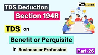 Section 194R TDS on Benefit or Perquisite in Business  TDS on Business or Professional Gifts  194R [upl. by Towrey553]