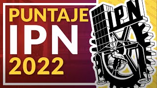 ¿Cuántos puntos pide el IPN para entrar en 2022 [upl. by Prentice]