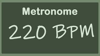 220 BPM  Metronome [upl. by Ednalrim814]