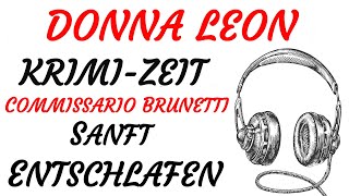 KRIMI Hörspiel  Donna Leon  COMMISSARIO BRUNETTI  SANFT ENTSCHLAFEN 1998  TEASER [upl. by Mercedes824]