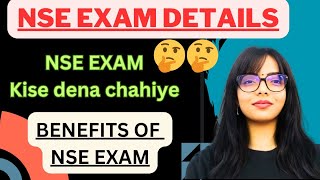 Benefits of NSE EXAM Who can give NSE EXAM NSEBIAPT NSEA NSE SYLLABUS [upl. by Sauncho]