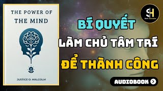 KHAI PHÁ TÂM TRÍ  Bí Quyết Làm Chủ Tâm Trí Để Thành Công  Tóm Tắt Sách [upl. by Enimsay]