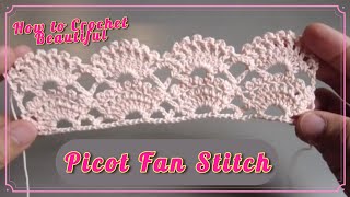 How to Crochet a beautiful Picot Fan Stitch crochetpattern basicpatterncrochet [upl. by Blondell]