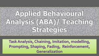 ABA amp teaching strategiestask analysisimitationmodeling chaining promptingReinforcementfading [upl. by Owain]