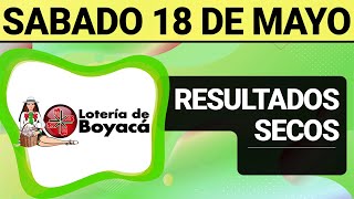 Resultado SECOS Lotería de BOYACÁ del Sábado 18 de Mayo de 2024 SECOS 😱💰🚨 [upl. by Ammamaria]