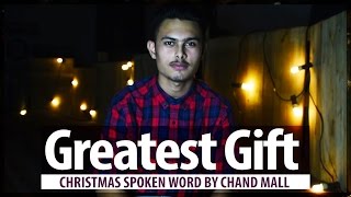 CHRISTMAS SPOKEN WORD  GREATEST GIFT  BY CHAND MALL [upl. by Herrle]