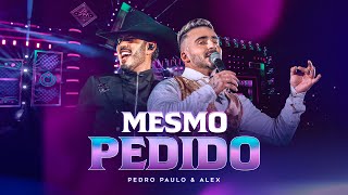 Pedro Paulo amp Alex  Mesmo Pedido Clipe Oficial PPA 10 Anos EP1 [upl. by Limemann]