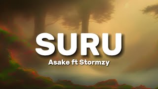 Asake Ft Stormzy  SURU Lyrics [upl. by Tuchman]