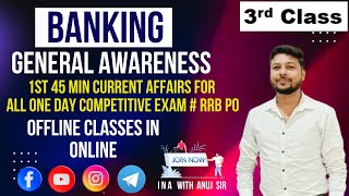 Banking General Awareness Offline Classes in Online  3rd Class  GA By Anuj Sir [upl. by Noyk559]