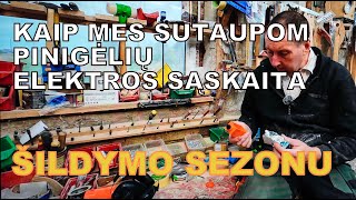 KAIP AŠ SUTAUPAU ELEKTROS SASKAITA ŠILDYMO SEZONO METU [upl. by Nacul]