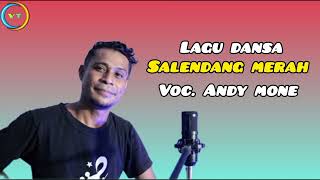 Lagu Dansa Terbaru 2024 SALENDANG MERAH Voc Andy Mone🔥🔥 [upl. by Aneelas]