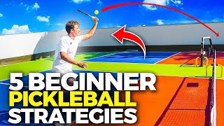 5 Beginner Pickleball Strategies to Beat Your Friends [upl. by Cuthbertson]