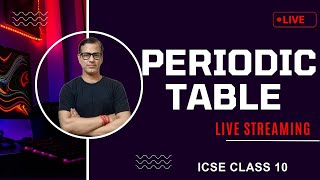 Periodic Table Periodic Properties and Variations of Properties Class 10 ICSE  sirtarunrupani [upl. by Raymund]