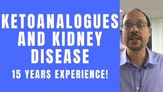 Ketoanalogues and Kidney Disease To Slow Stop or Reverse Kidney Disease 15 Yrs Experience [upl. by Llehcim]