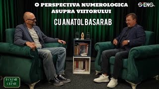 O perspectivă numerologica asupra viitorului cu Anatol Basarab [upl. by Aniez211]