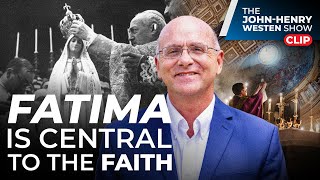 The message of Fatima is MASSIVE [upl. by Franchot]